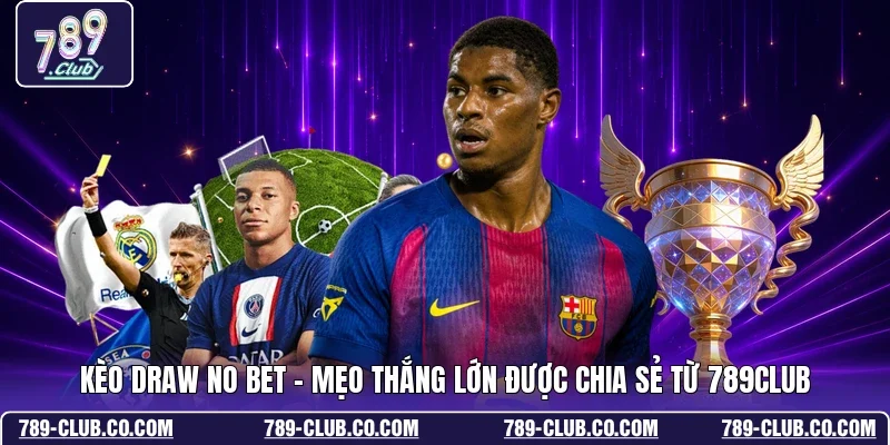 Kèo Draw No Bet